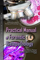 Practical manual forensic histopathology